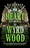Heart of the Wyrdwood